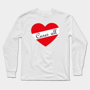 Love Cures All Long Sleeve T-Shirt